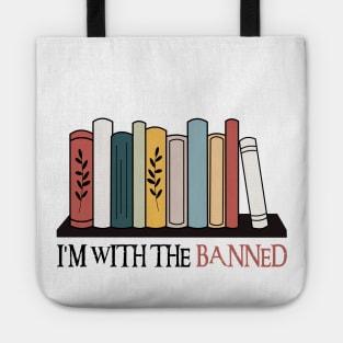 Im With The Banned Tote