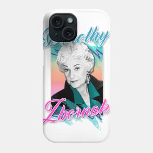 Dorothy Zbornak  ∆ Graphic Design 80s Style Phone Case