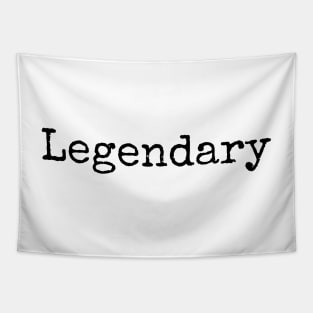 Legendary - Live Life to the Fullest Tapestry