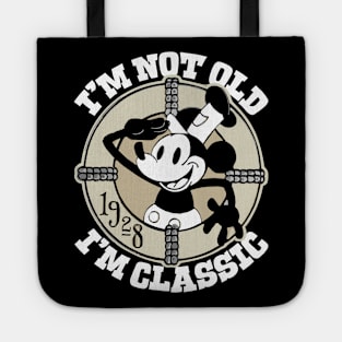 Steamboat Willie. I'm Not Old I'm Classic 6 Tote