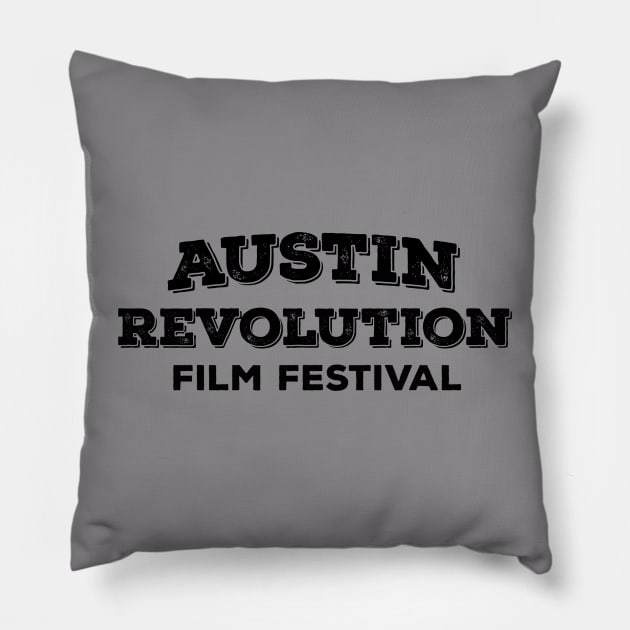 Austin Revolution Film Festival Pillow by Austin Revolution Film Festival