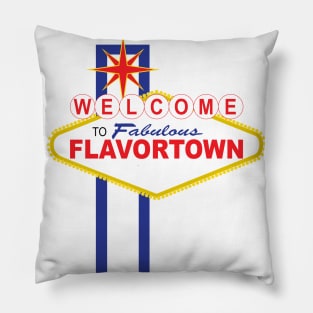 Welcome to Flavortown Pillow