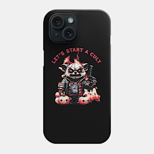 Let`s start a cult Phone Case