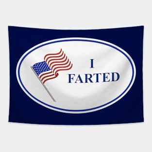 I Farted - Long Live America Tapestry