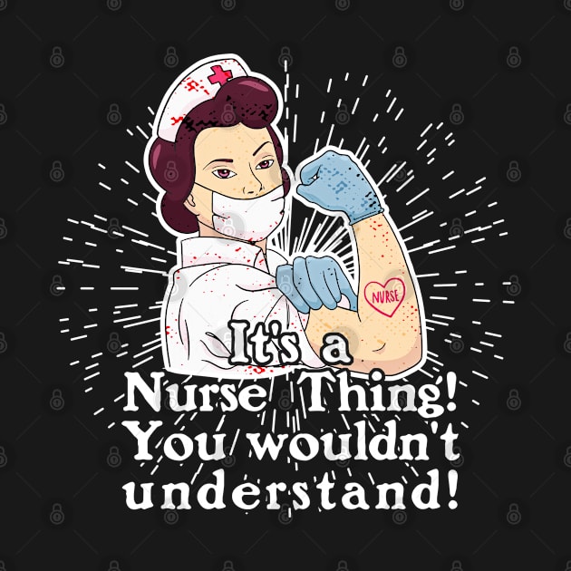 Its a Nurse Thing by Lionstar