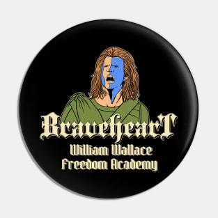 Braveheart William Wallace Freedom Academy Pin