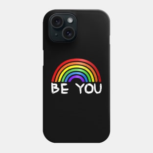 Be You Lgbt Phone Case