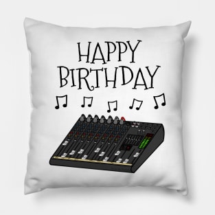 Sound Engineer Happy Birthday Musician Pillow