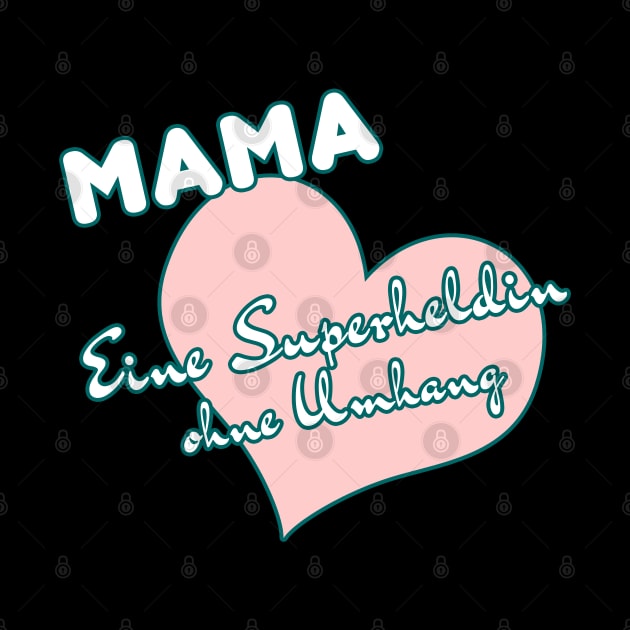 Mama, eine Superheldin ohne Umhang Rosa by DePit DeSign