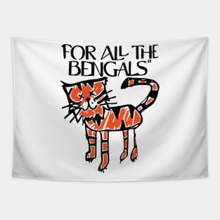 For All The Bengals Tiger Tapestry