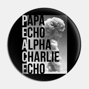 Peace - Papa Echo Alpha Charlie Echo Pin