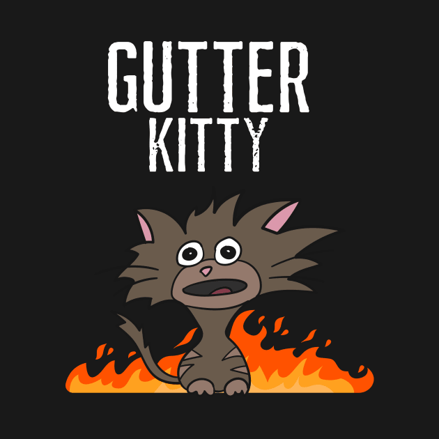 Gutter Kitty by Sex, Lies and Parenthood