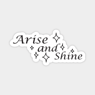 Arise And Shine Jesus Magnet