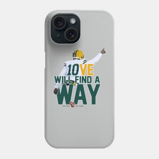 10VE™ Will Find A Way Phone Case