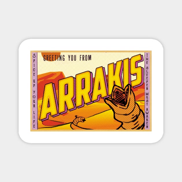 Greetings from Arrakis! Magnet by RocketPopInc