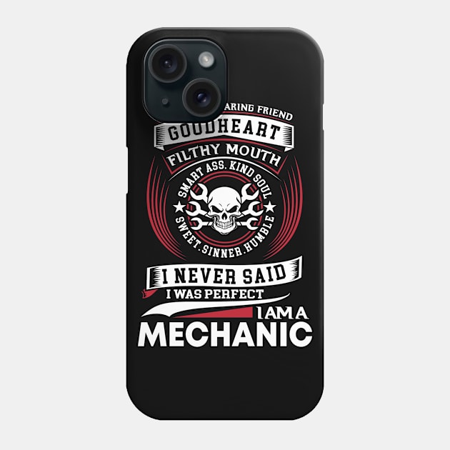 Dirty Mind Caring Friend Mechanic  Mechanic T Shirt Phone Case by Murder By Text