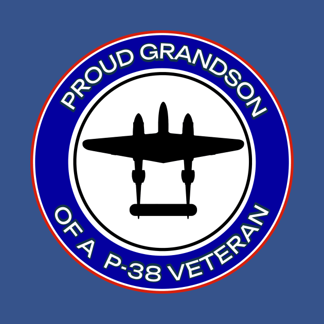 Proud Grandson of a P-38 Veteran by P-38 Lightning