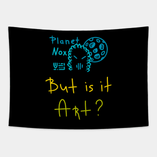 But is it art, Versecism Artist Life, Motivational Quote Tapestry