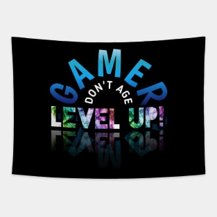 Don't Age Level Up - Gaming Gamer Birthday - Video Game Lover - Graphic Tapestry