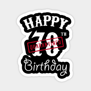 Happy 78th Quarantined Birthday Magnet