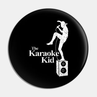 The Karaoke Kid Pin