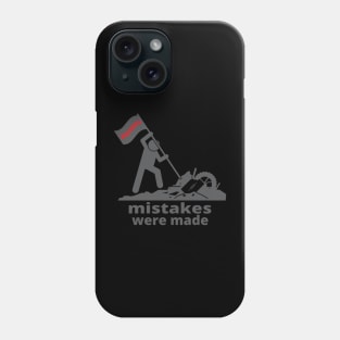 Mistakes Were Made (Flag) Phone Case