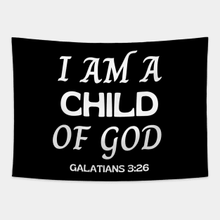 I Am A Child Of God - Christian Tapestry