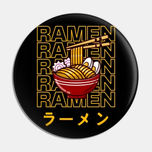 Ramen Ramen Ramen Japanese Noodle Soup kawaii Pin