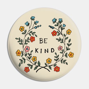 Be kind floral art Pin