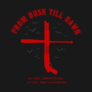 From Dusk Till Dawn T-Shirt