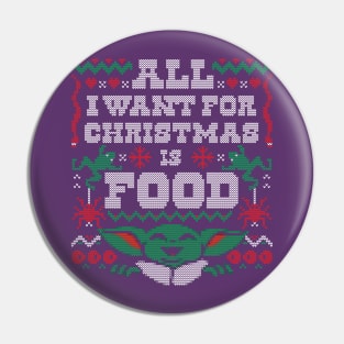 All I Want for Christmas is Food Pin