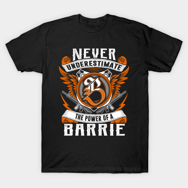 Barrie Never Underestimate Personalized Name Gift Barrie T