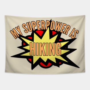 Hiking t-shirt designs superpower Tapestry