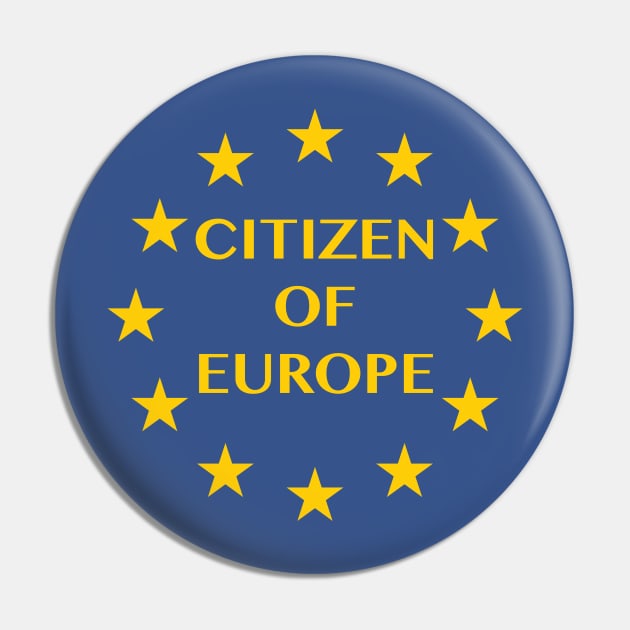 Citizen of Europe Pin by bullshirter