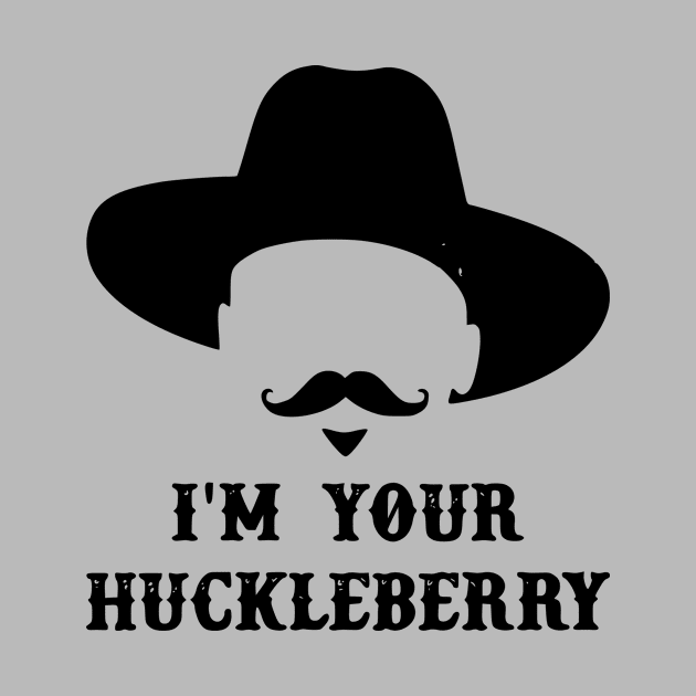 I'm Your Huckleberry by Teeium