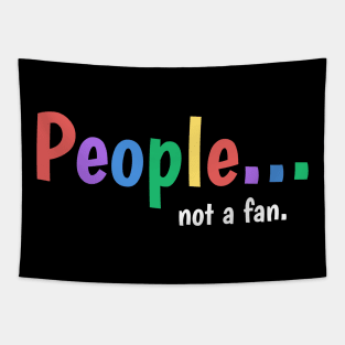 People not a fan Tapestry