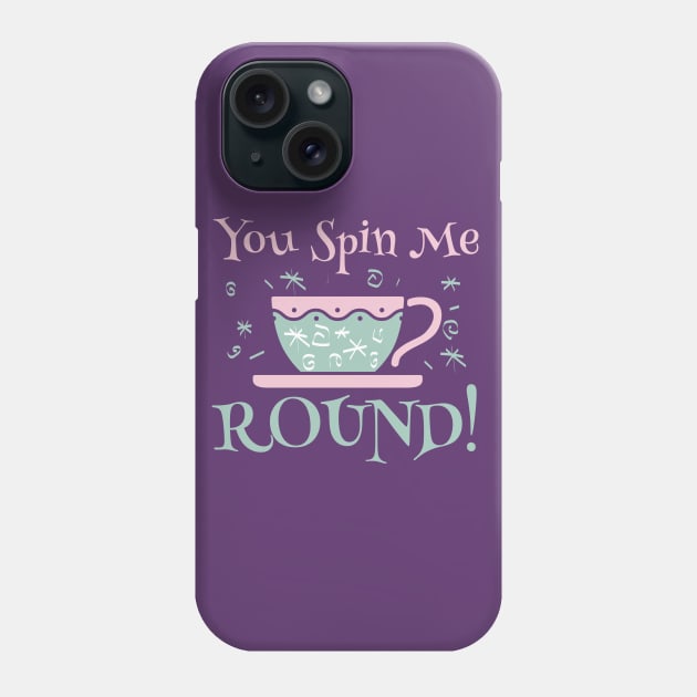 You Spin Me Round Phone Case by EnchantedTikiTees