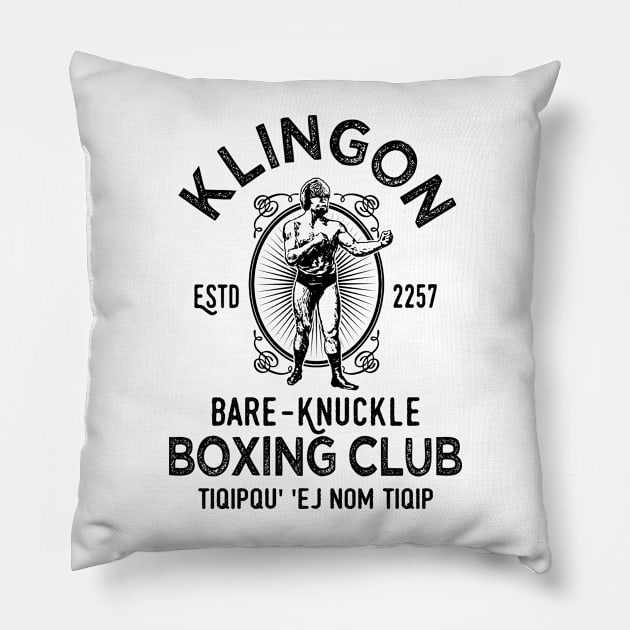 Star Trek Klingon Bare-knuckle boxing Pillow by ROBZILLA