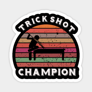 Trick shot billiards champion Magnet