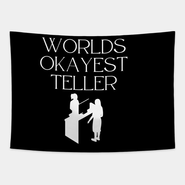 World okayest teller Tapestry by Word and Saying