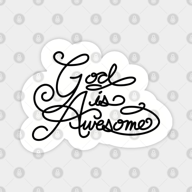 God is Awesome Magnet by radquoteshirts