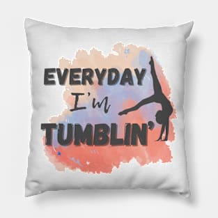 Gymnastics Everyday I’m Tumbling Pillow