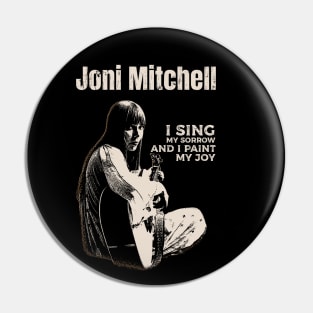 Joni Mitchell Quote Pin