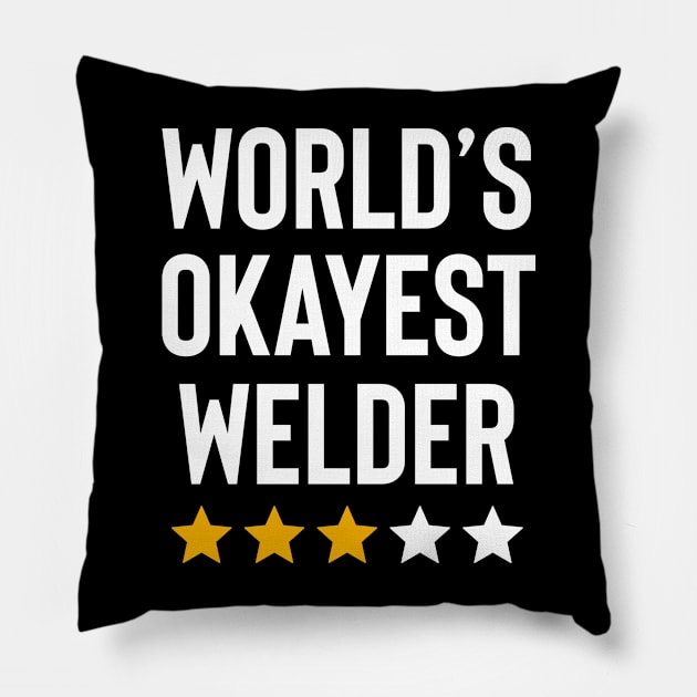 Worlds Okayest Welder Funny Birthday Christmas Gag Gift Pillow by Boneworkshop