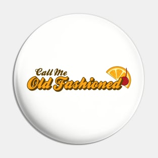 Call Me Old Fashioned Cherry and Orange Pin