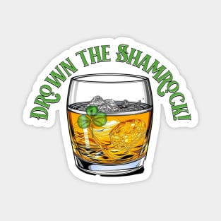 Drown the Shamrock Sheelah’s Day Magnet
