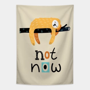 Not Now Sloth Tapestry