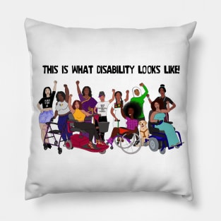 This Is What Disability Looks Like Group Picture Pillow