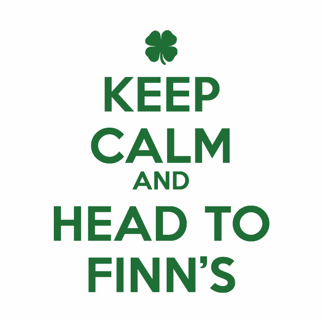 Keep Calm and Head to Finn's by drubov