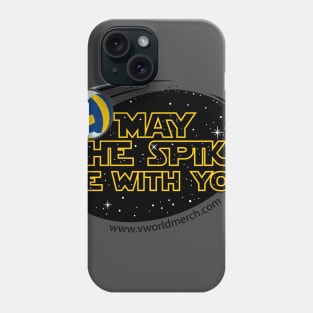 May The Spike Be With You Phone Case